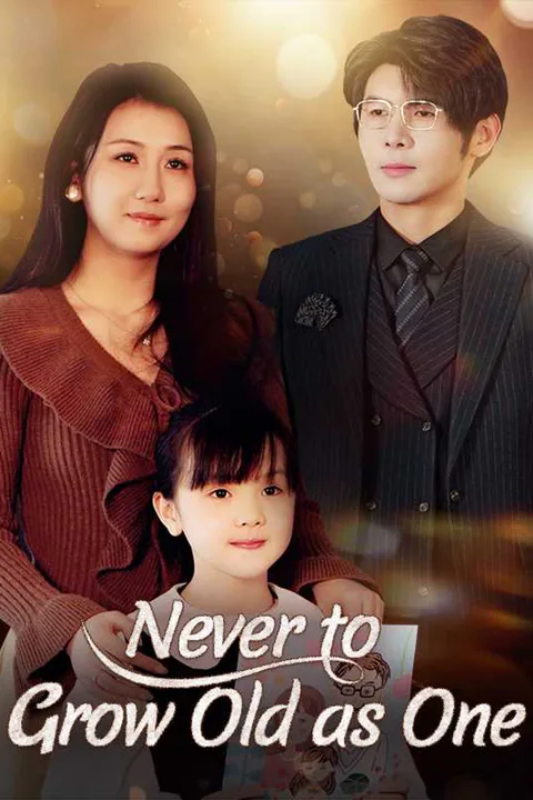 Never to Grow Old as One poster