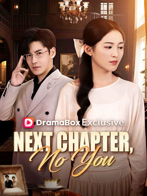 Next Chapter, No You (DUBBED) poster