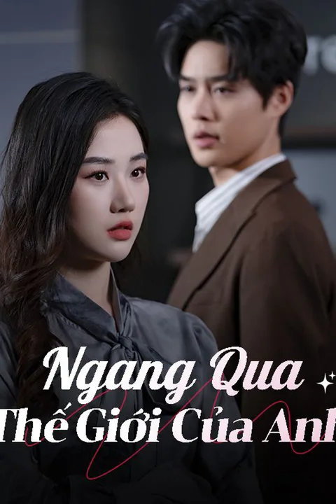 Poster Ngang Qua Thế Giới Của Anh