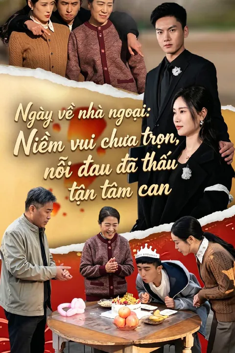 Poster Ngày về nhà ngoại: Niềm vui chưa trọn, nỗi đau đã thấu tận tâm can