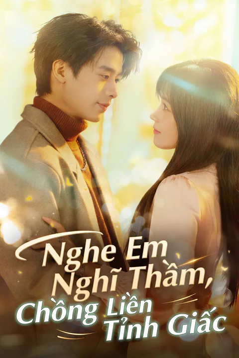 Poster Nghe Em Nghĩ Thầm, Chồng Liền Tỉnh Giấc