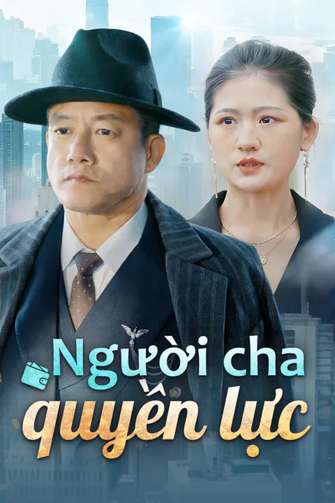 Poster Người cha quyền lực