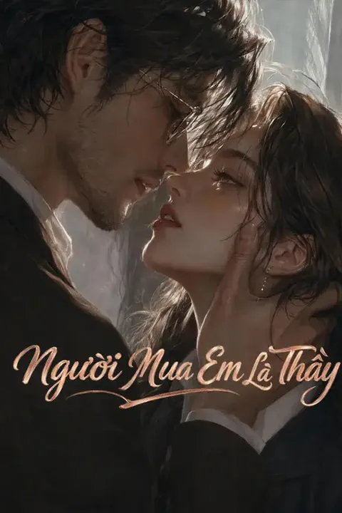 Poster Người Mua Em Là Thầy