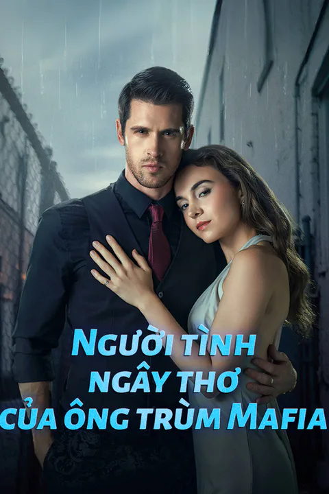 Poster Người tình ngây thơ của ông trùm Mafia