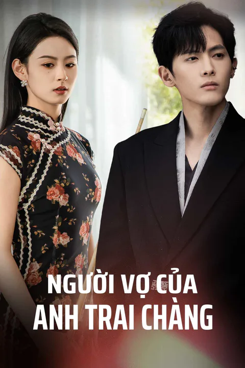 Poster Người Vợ Của Anh Trai Chàng