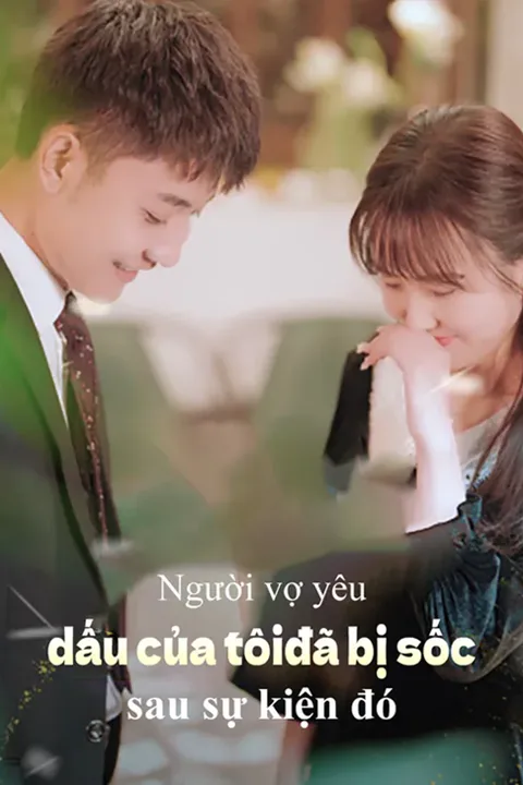 Poster Người vợ yêu dấu của tôi đã bị sốc sau sự kiện đó