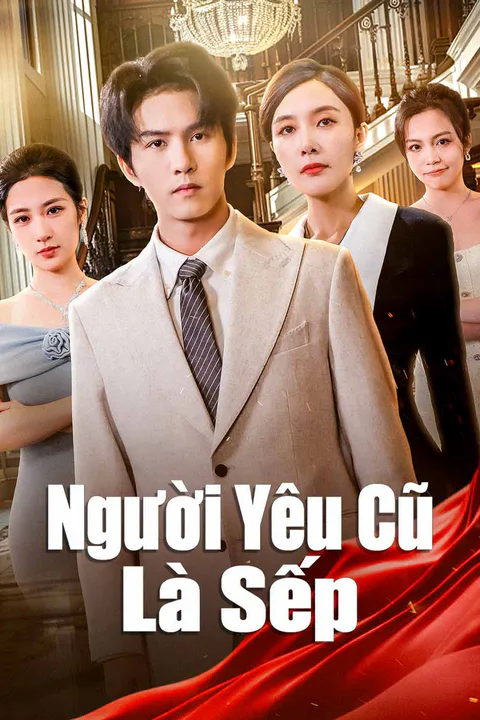 Poster Người Yêu Cũ Là Sếp