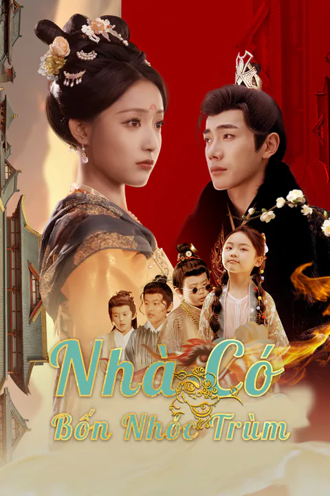 Poster Nhà Có Bốn Nhóc Trùm