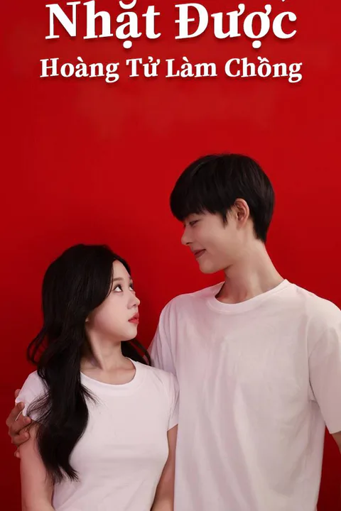 Poster Nhặt Được Hoàng Tử Làm Chồng
