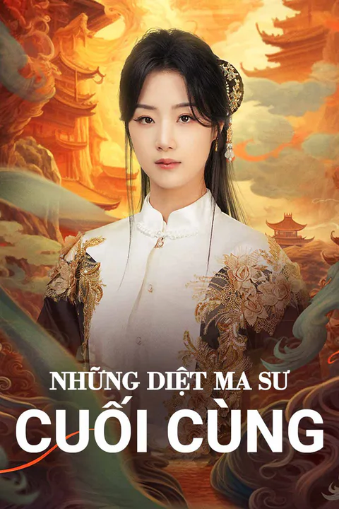 Poster Những Diệt Ma Sư Cuối Cùng