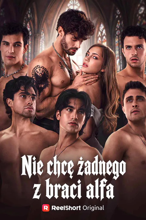 Nie chcę żadnego z braci alfa – plakat