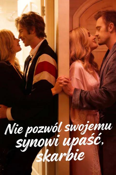 Nie pozwól swojemu synowi upaść, skarbie – plakat