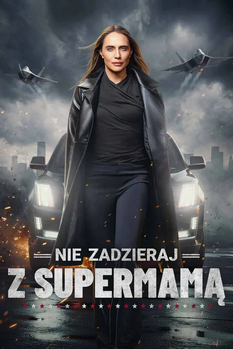 Nie zadzieraj z supermamą – plakat