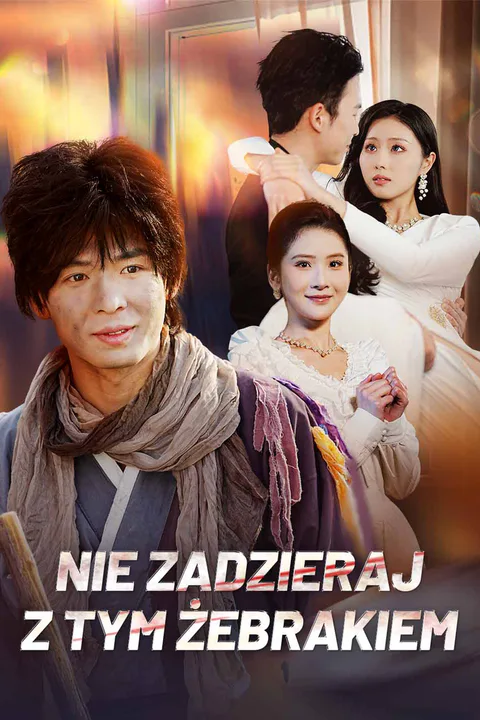 Nie zadzieraj z tym żebrakiem – plakat