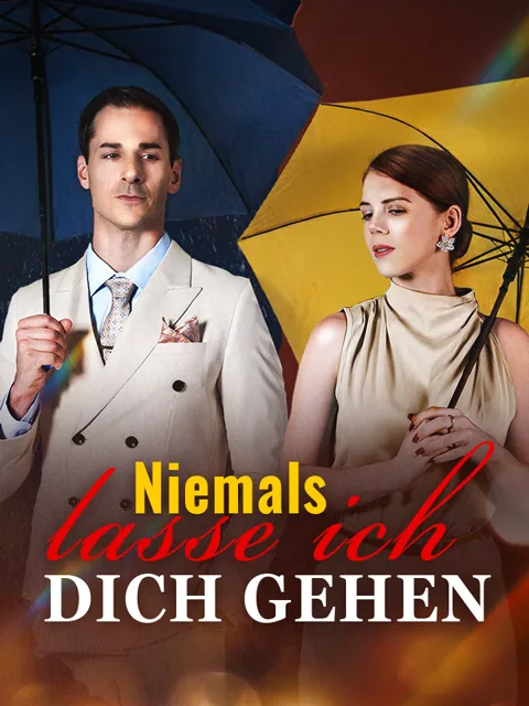 Poster von Niemals lasse ich dich gehen
