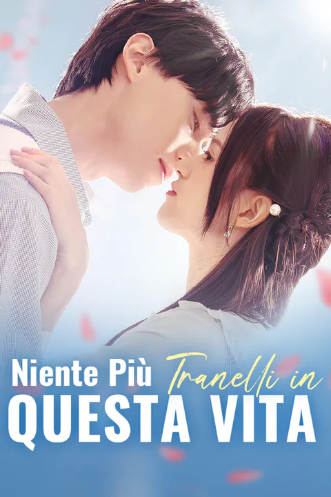 Locandina di Niente Più Tranelli in Questa Vita
