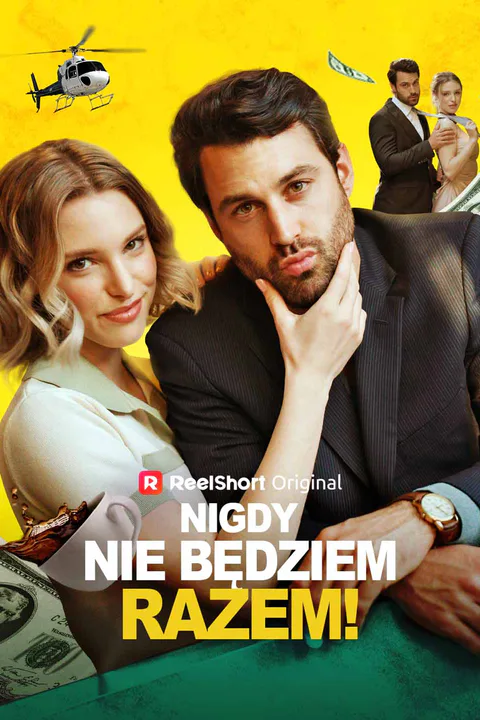 Nigdy nie będziem razem! – plakat