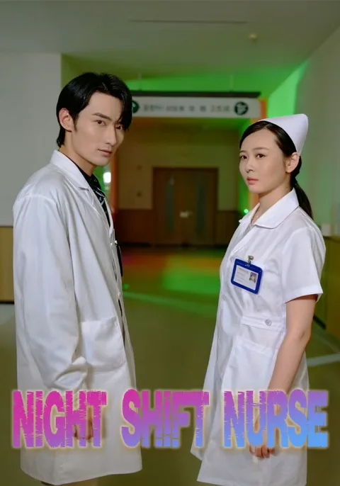 Night Shift Nurse poster