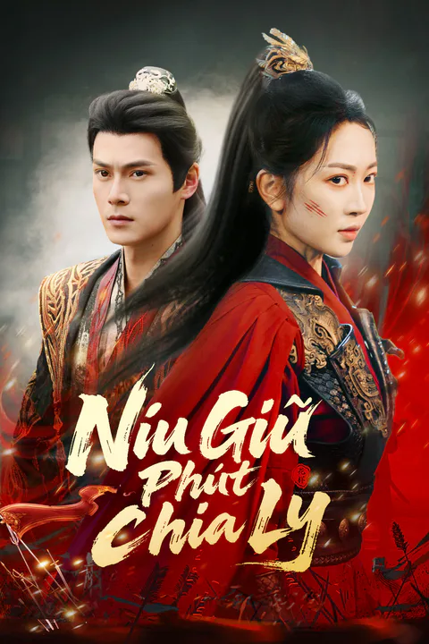 Poster Níu Giữ Phút Chia Ly