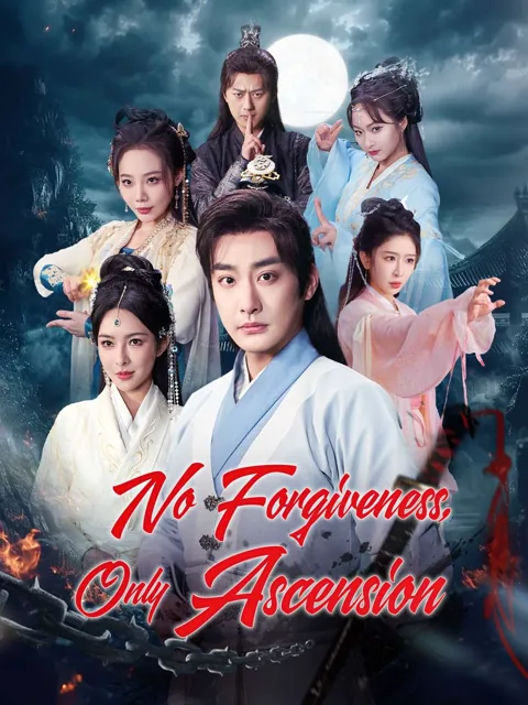 No Forgiveness, Only Ascension poster