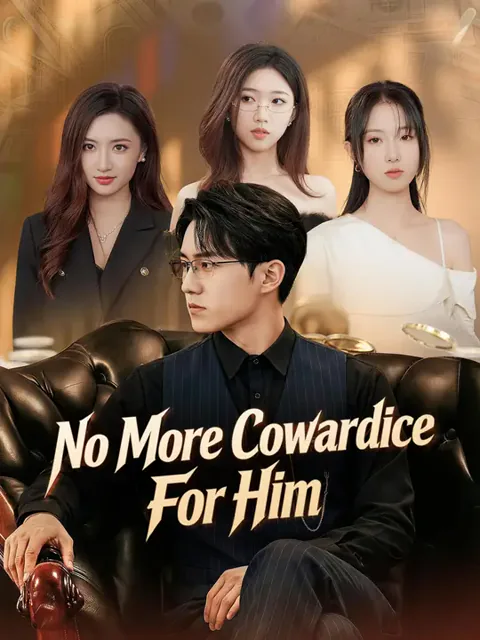 No More Cowardice For Him poster