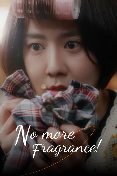 No more Fragrance! poster