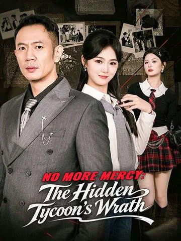 No More Mercy: The Hidden Tycoon's Wrath poster