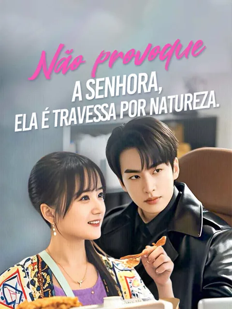 Pôster de Não provoque a senhora, ela é travessa por natureza