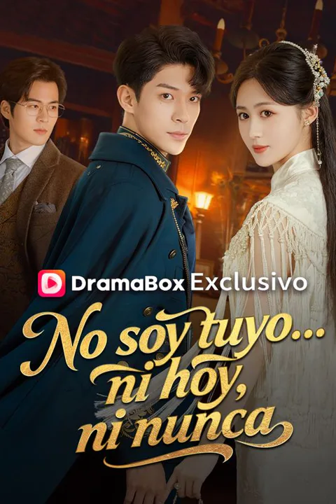 Póster de No soy tuyo… ni hoy, ni nunca