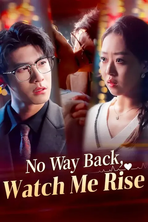 No Way Back, Watch Me Rise poster