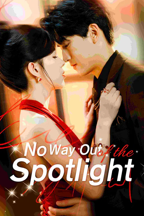 No Way Out of the Spotlight poster