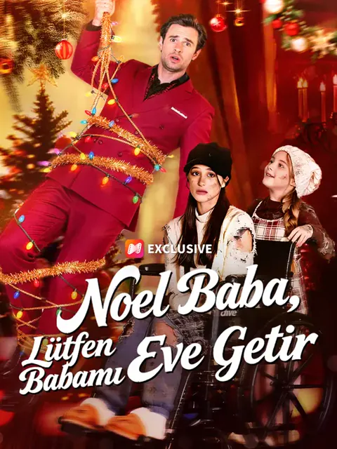 Noel Baba, Lütfen Babamı Eve Getir afişi