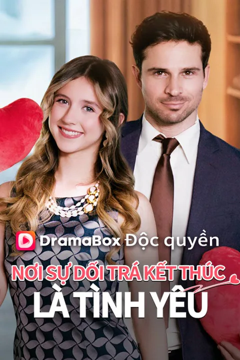 Poster Nơi Sự Dối Trá Kết Thúc Là Tình Yêu