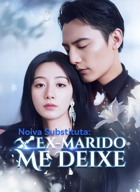 Pôster de Noiva Substituta: Ex-marido, Me Deixe