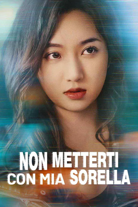 Locandina di Non Metterti con Mia Sorella