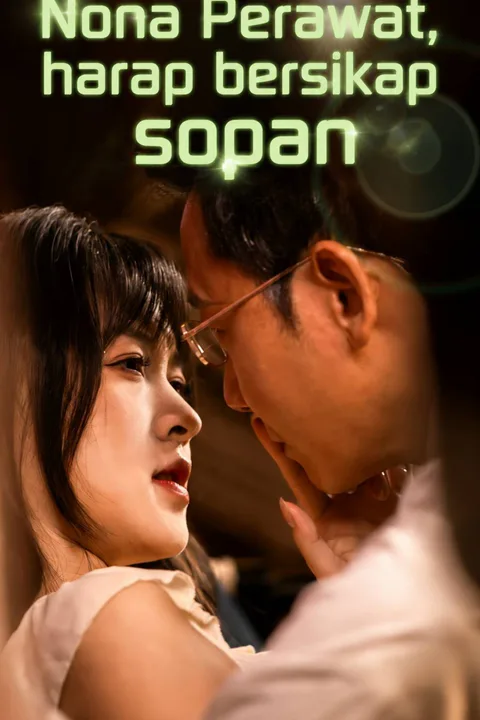Poster Nona Perawat, harap bersikap sopan