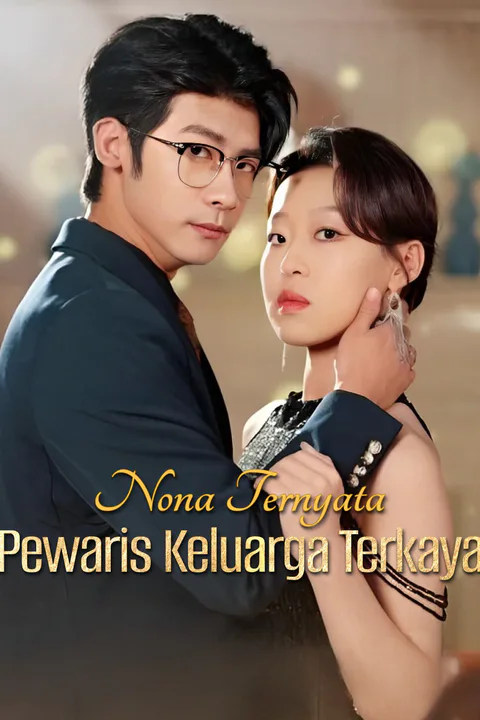 Poster Nona Ternyata Pewaris Keluarga Terkaya-1