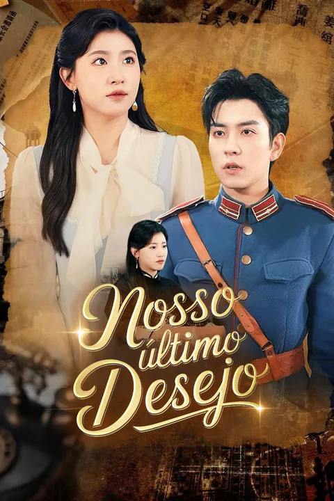 Pôster de Nosso Último Desejo