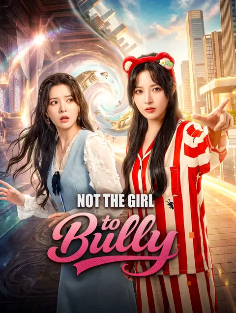 Not the Girl to Bully poster