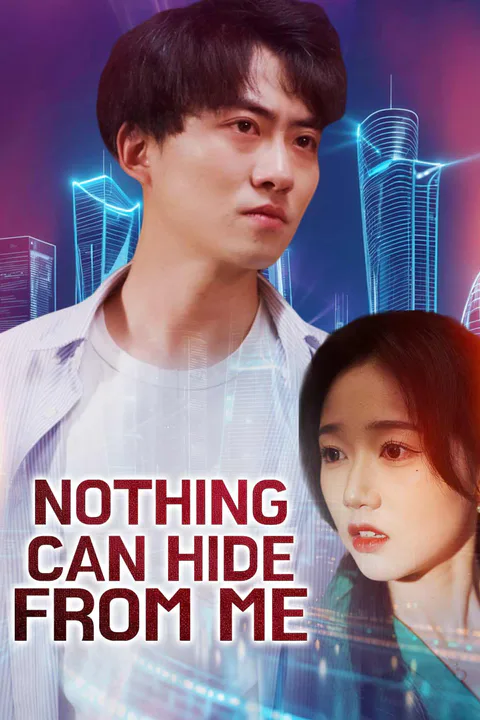 Nothing Can Hide from Me poster