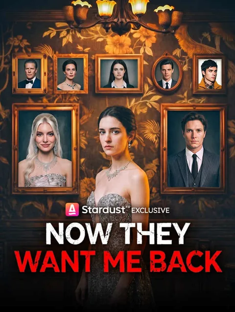 Now They Want Me Back! poster