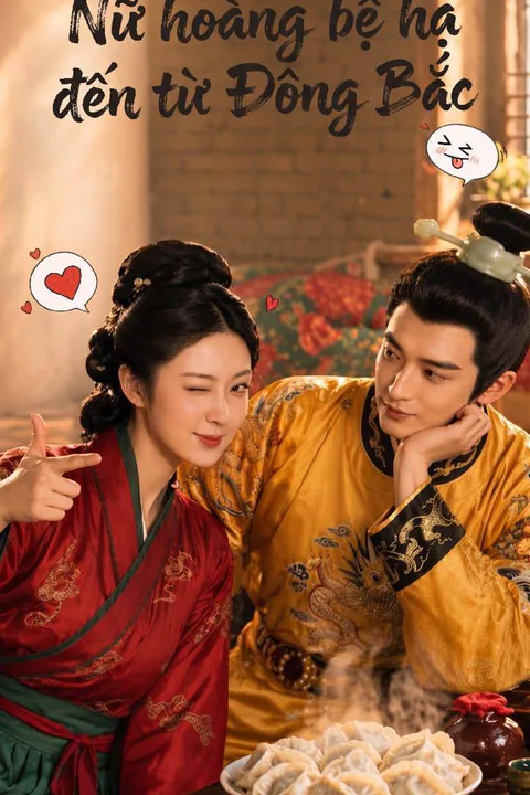 Poster Nữ hoàng bệ hạ đến từ Đông Bắc