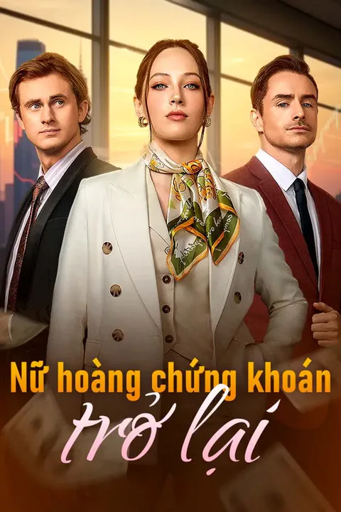 Poster Nữ hoàng chứng khoán trở lại