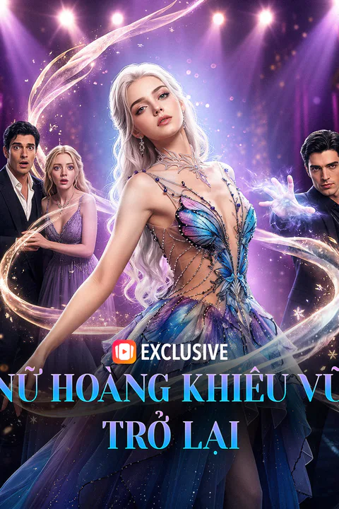 Poster Nữ Hoàng Khiêu Vũ Trở Lại