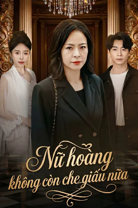 Poster Nữ hoàng không còn che giấu nữa