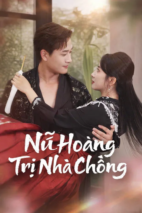 Poster Nữ Hoàng Trị Nhà Chồng