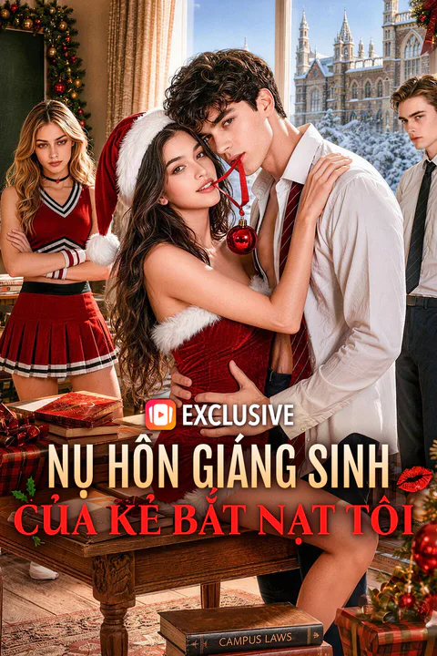 Poster Nụ Hôn Giáng Sinh Của Kẻ Bắt Nạt Tôi