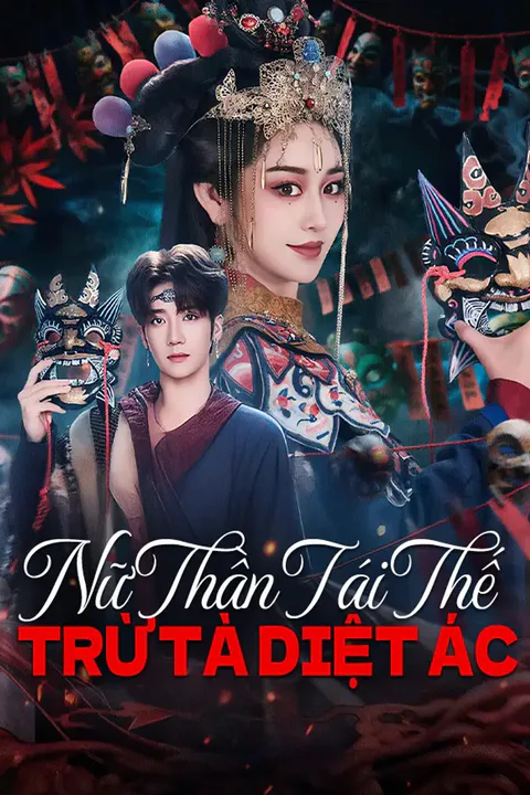 Poster Nữ Thần Tái Thế: Trừ Tà Diệt Ác