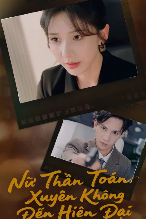 Poster Nữ Thần Toán Xuyên Không Đến Hiện Đại