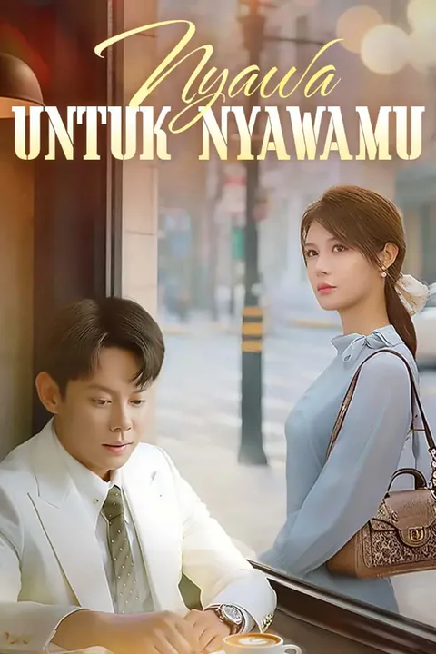 Poster Nyawa untuk Nyawamu